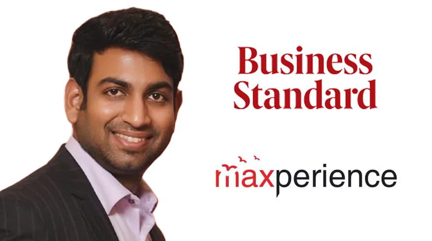 Business Standard feature on Maxperience